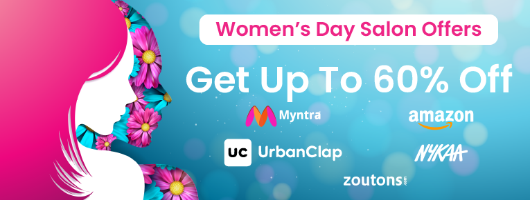 Women’s Day Salon Offers 2021: Get Up To 60% Off At UrbanClap, Amazon, Myntra, Nykaa, And More