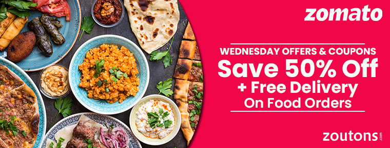 Zomato Wednesday Offers & Coupons | July 2021: Flat 50% Off & Free Delivery On all Restaurants