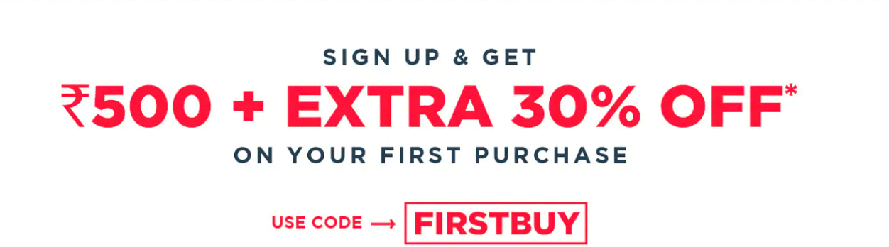 Sign up & Get Rs 500+ Extra 30% Off