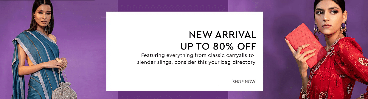 New Arrivals Up to 80% Off