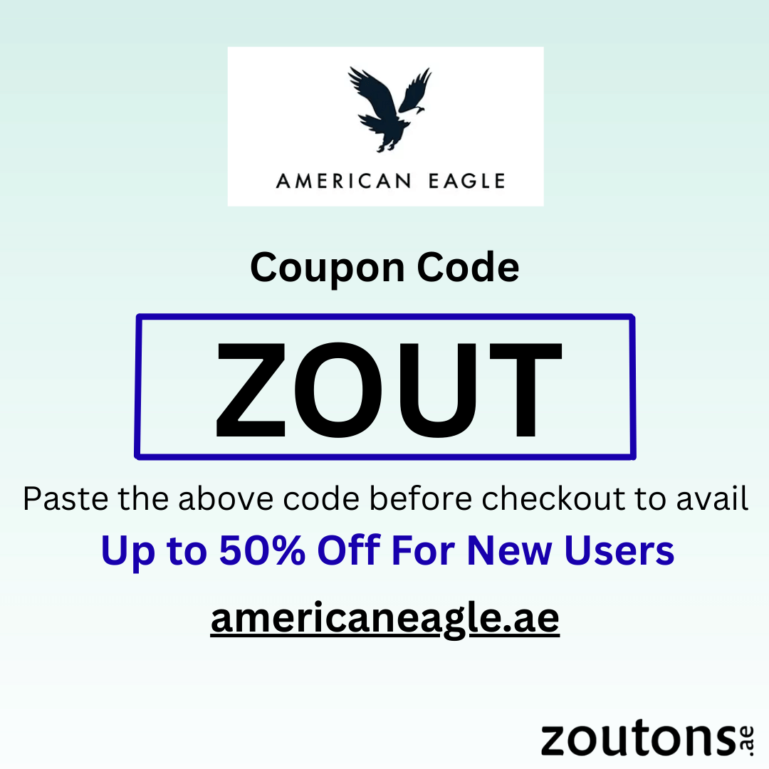 Use American Eagle Discount Code: ZOUT