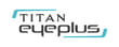Titan Eye Plus coupons