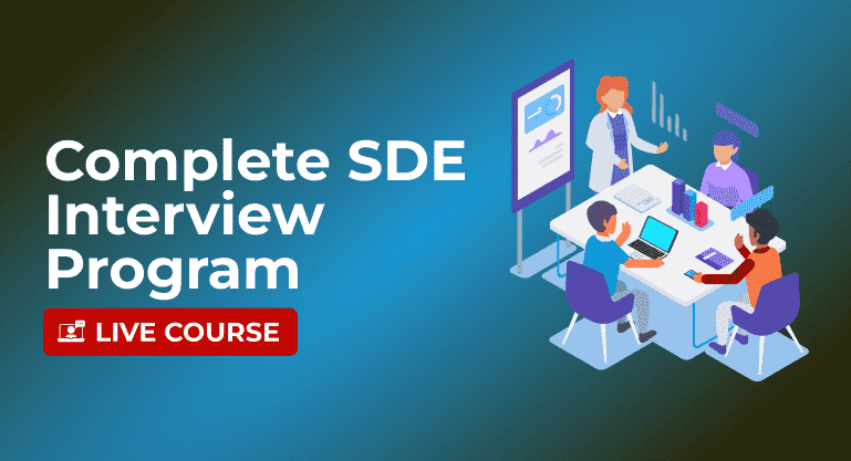 DSA & System Design Course: The Complete SDE Interview Preparation GeeksforGeeks sale