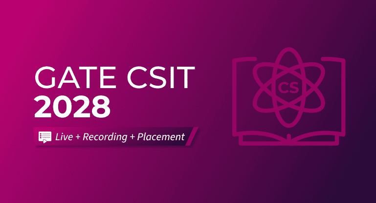 GATE CSIT 2028 (Live + Recording + Placement) Batch B GeeksforGeeks sale