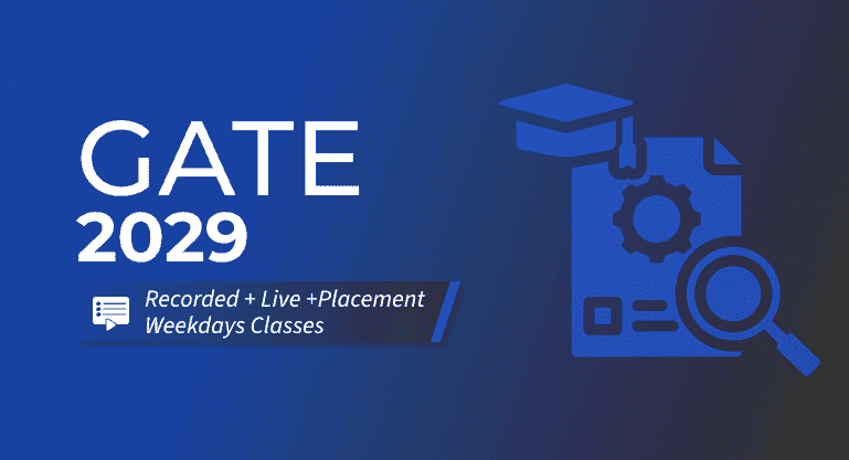 GATE 2029 Weekdays (Live + Recording + Placement) GeeksforGeeks sale